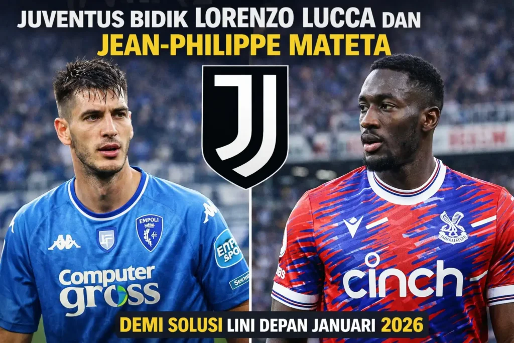 Juventus Bidik Lorenzo Lucca dan Jean-Philippe Mateta demi Solusi Lini Depan Januari 2026