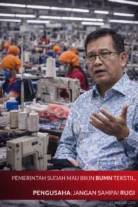 Read more about the article Pemerintah Sudah Mau Bikin BUMN Tekstil, Pengusaha: Jangan Sampai Rugi